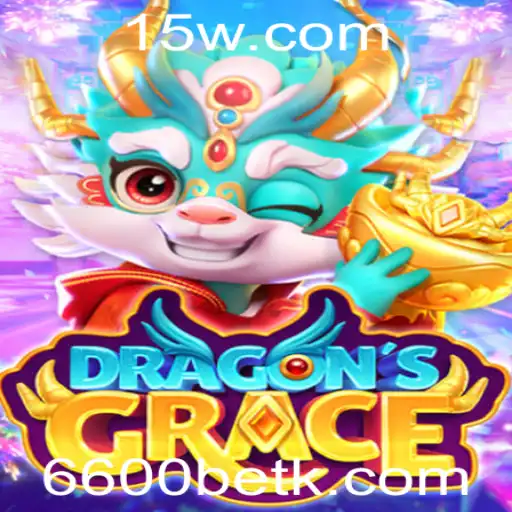 DragonsGrace: Descubra o Fascinante Mundo do Jogo com 6600bet