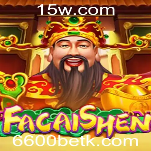 Descubra o Fascinante Mundo do Jogo FaCaiShen e a Estratégia 6600bet